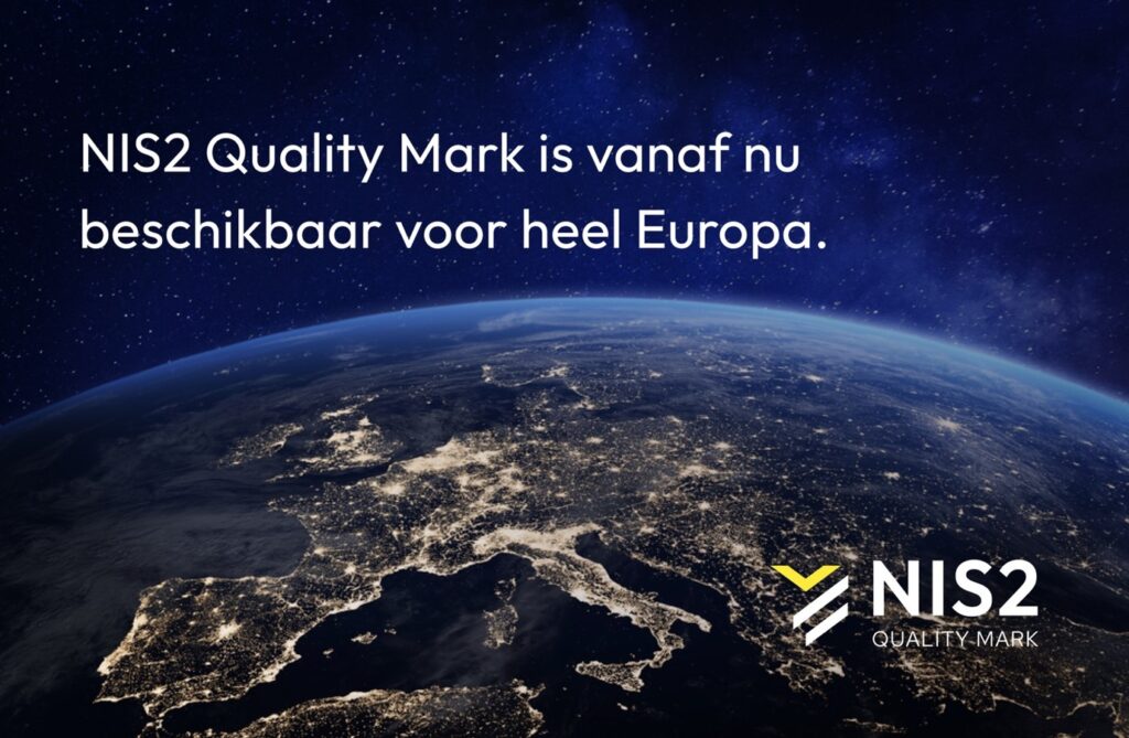 NIS2 Quality Mark nu beschikbaar voor heel Europa